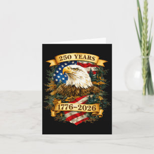 250 American Years 1776 2026 250th Birthday USA Card