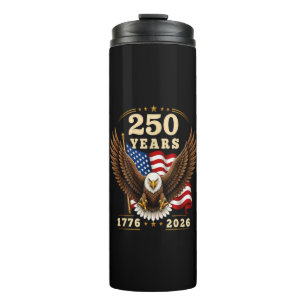250 Anniversary USA 250 Years 1776-2026 Thermal Tumbler