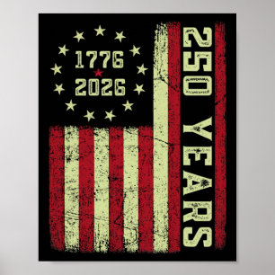 250 Anniversary Usa 250th Us Flag Patriotic 4th Of Poster
