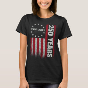 250 Anniversary Usa 250th Us Flag Patriotic 4th Of T-Shirt