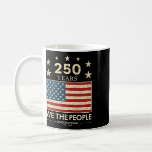 250 Anniversary Usa 4th Of July Us Flag 250th Patr Coffee Mug