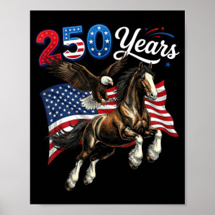 250 Anniversary USA Flag Horse Eagle 250th 4th of Poster