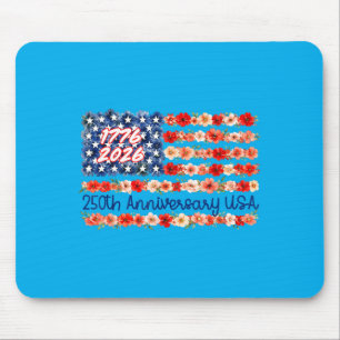 250 Anniversary Usa Floral 250 Years Aamerican 4th Mouse Pad