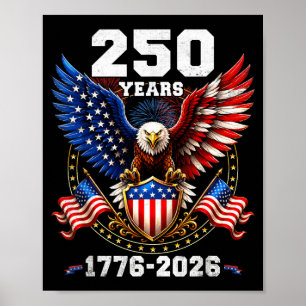 250 Anniversary Usa Patriotic 250 Years Aamerican Poster