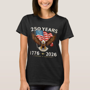 250 Anniversary USA Patriotic Eagle 250th 4th of T-Shirt