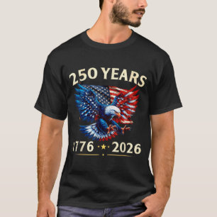 250 Anniversary USA Patriotic Eagle 250th 4th of T-Shirt
