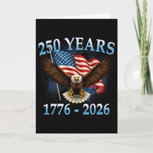 250 Anniversary Usa Patriotic Eagle 250th Independ Card