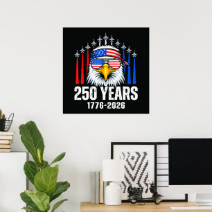 250 Anniversary USA Patriotic Eagle 250th Poster