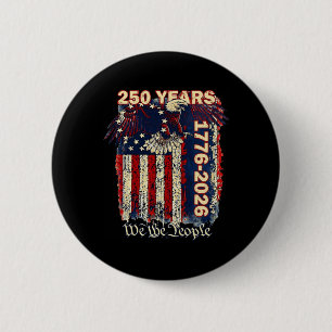 250 Anniversary Usa Patriotic Men Women 1776 Ameri 6 Cm Round Badge