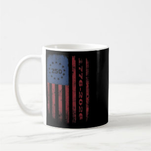 250 Anniversary Usa Patriotic Men Women 1776 Ameri Coffee Mug