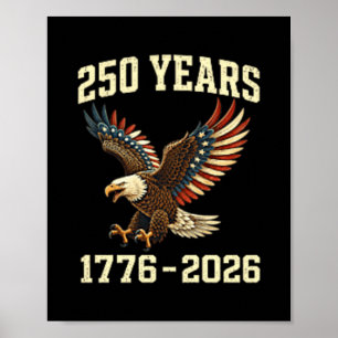 250 Anniversary Usa Poc 250 Years Aamerican 4th Of Poster
