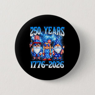 250 Year American 250th Anniversary Usa Gnomes 4th 6 Cm Round Badge