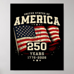 250 Year American Anniversary Usa Flag 1776 2026 4 Poster