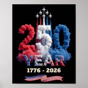 250 Year Celebration 1776 2026 America Pride 4th O Poster