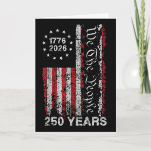 250 Year Old Birthday 1776-2026 250th Birthday Card
