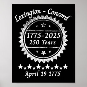 250 Years 1775 2025 Concord Lexington Revolutionar Poster