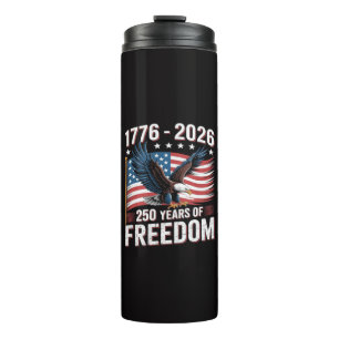 250 Years 1776 2026 250th 4th July Thermal Tumbler