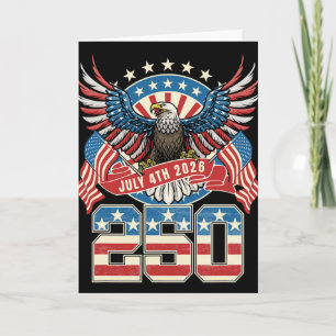 250 Years 1776 2026 250th Birthday 4th Of July Ame Card