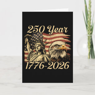 250 Years 1776 2026 250th Birthday 4th Of July Ame Card