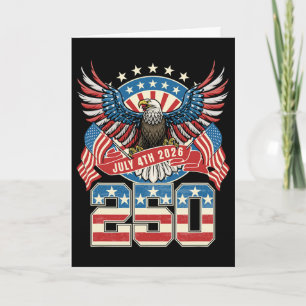 250 Years 1776 2026 250th Birthday 4th Of July Ame Card