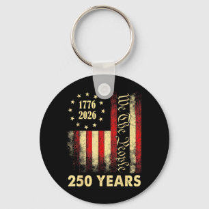 250 Years 1776 2026 250th Birthday 4th of July Key Ring