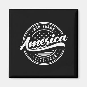250 Years 1776-2026 250th Birthday 4th of July Magnet