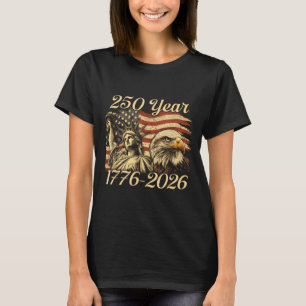 250 Years 1776 2026 250th Birthday 4th of July T-Shirt