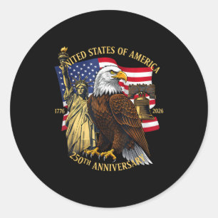 250 Years 1776-2026 250th Birthday Eagle Liberty B Classic Round Sticker