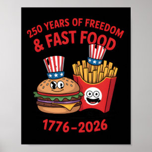 250 Years 1776-2026 250th Birthday Fast Food Poster
