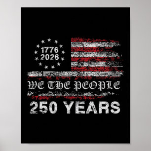 250 Years 1776-2026 250th Birthday Flag Poster