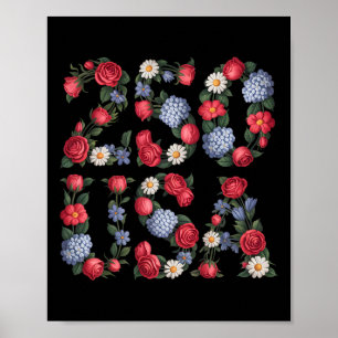 250 Years 1776-2026 250th Birthday Flowers Poster