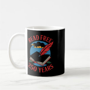 250 Years 1776-2026 250th Birthday Reading _1 Coffee Mug