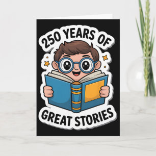 250 Years 1776-2026 250th Birthday Reading _3 Card