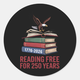 250 Years 1776-2026 250th Birthday Reading  Classic Round Sticker