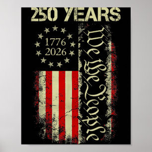 250 Years 1776-2026 250th Birthday Usa Flag Patrio Poster