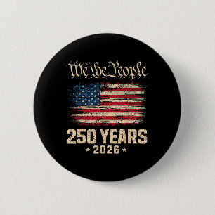 250 Years 1776 2026 250th Birthday Usa Flag We The 6 Cm Round Badge