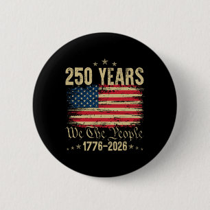 250 Years 1776 2026 250th Birthday Usa Flag We The 6 Cm Round Badge