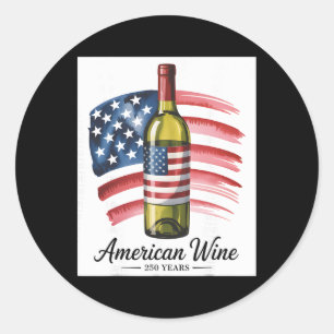 250 Years 1776-2026 250th Birthday Wine Lover Classic Round Sticker