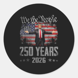 250 Years 1776-2026 250th Vintage Trump American 4 Classic Round Sticker