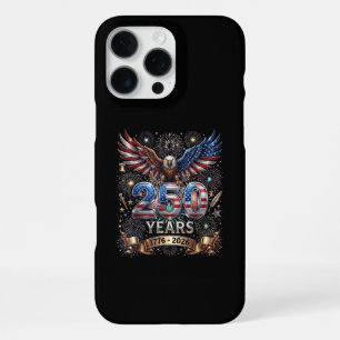 250 Years 1776 2026 4th of July Eagle 250th Annive iPhone 16 Pro Max Case
