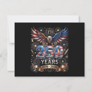 250 Years 1776 2026 4th of July Eagle 250th Annive Save The Date