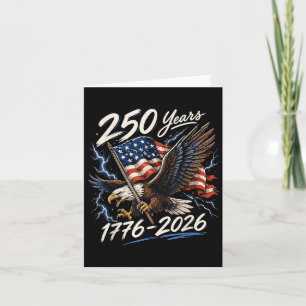 250 Years 1776 2026 Aamerica 250th Usa Birthday Card