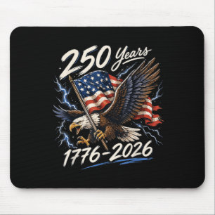 250 Years 1776 2026 Aamerica 250th Usa Birthday Mouse Pad