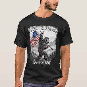 250 Years 1776–2026 Bigfoot And Flag American Patr T-Shirt
