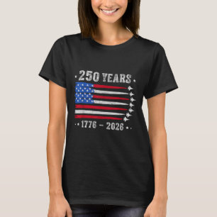 250 Years 1776 2026 Birthday USA for Men Women 4th T-Shirt