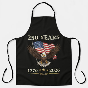 250 Years 1776 2026 Eagle American Flag Apron