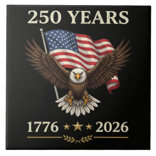 250 Years 1776 2026 Eagle American Flag Ceramic Tile