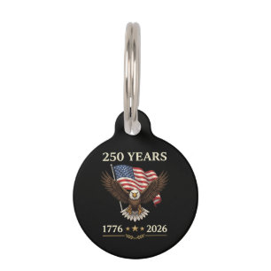 250 Years 1776 2026 Eagle American Flag Pet Tag