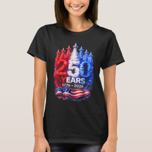 250 Years 1776–2026 Patriotic 4th Of July American T-Shirt