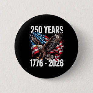 250 Years 1776-2026 Patriotic Eagle Flag 2026 6 Cm Round Badge
